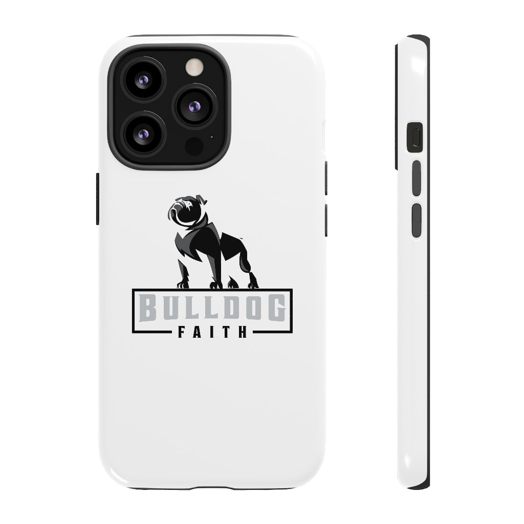 Phone Case (Tough Cases - Bulldog Faith)