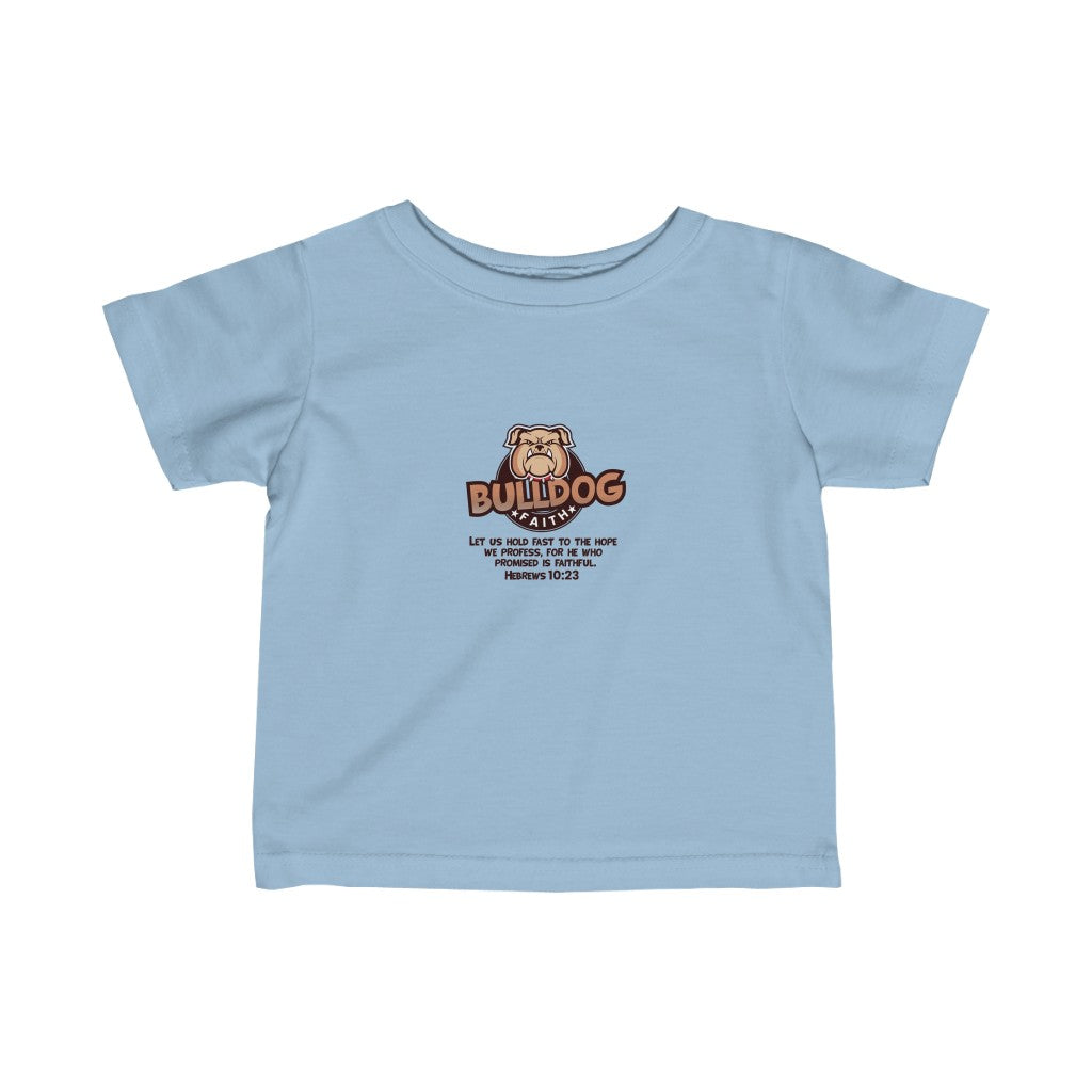 Infant Fine Jersey Tee (Bulldog Faith)