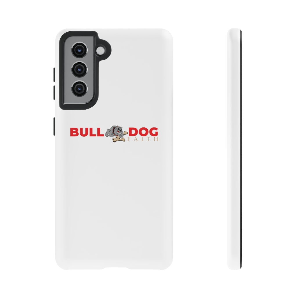 Phone Case (Tough Cases - Bulldog Faith)