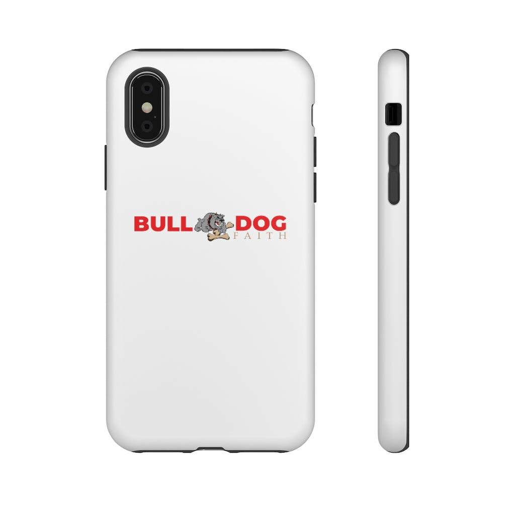 Phone Case (Tough Cases - Bulldog Faith)