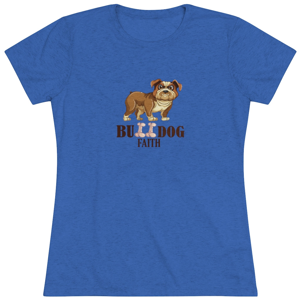 Women's Triblend Tee (Bulldog Faith)