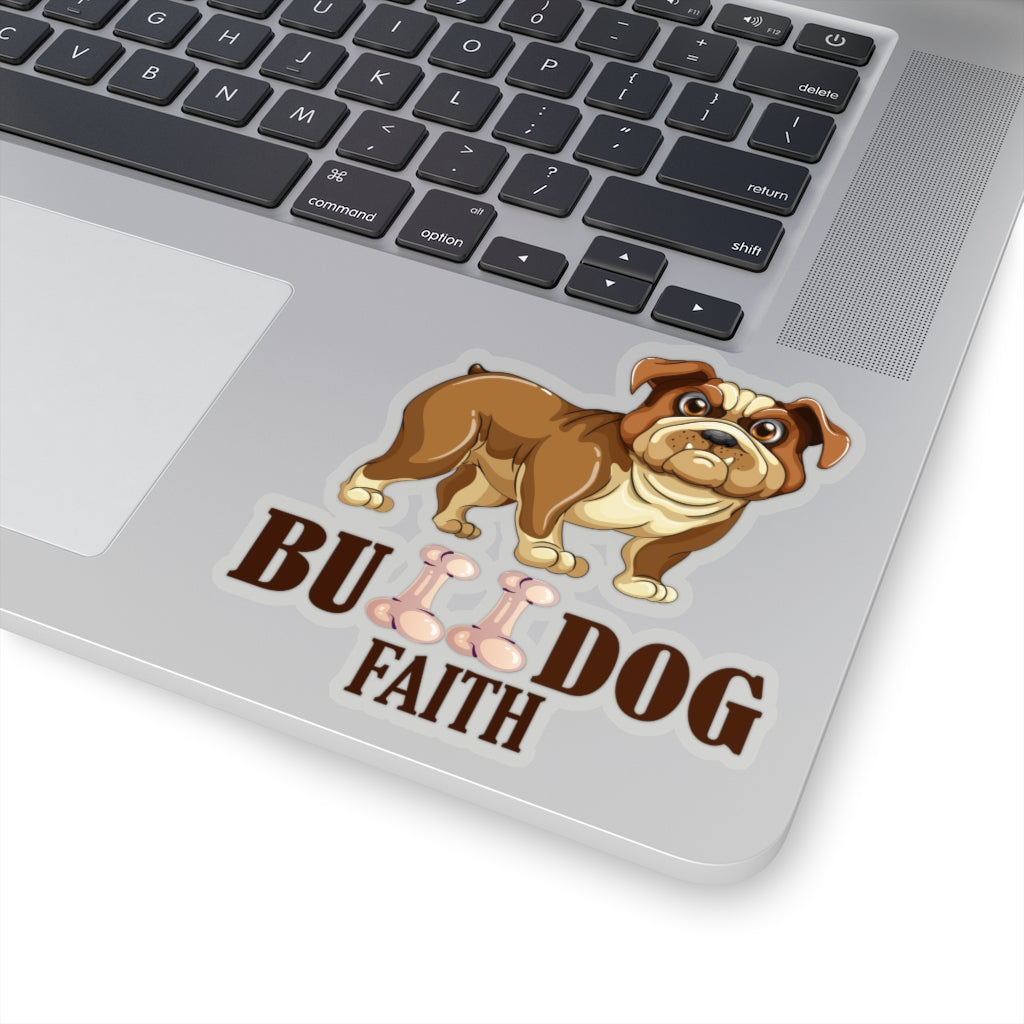 Kiss-Cut Stickers (Bulldog Faith)