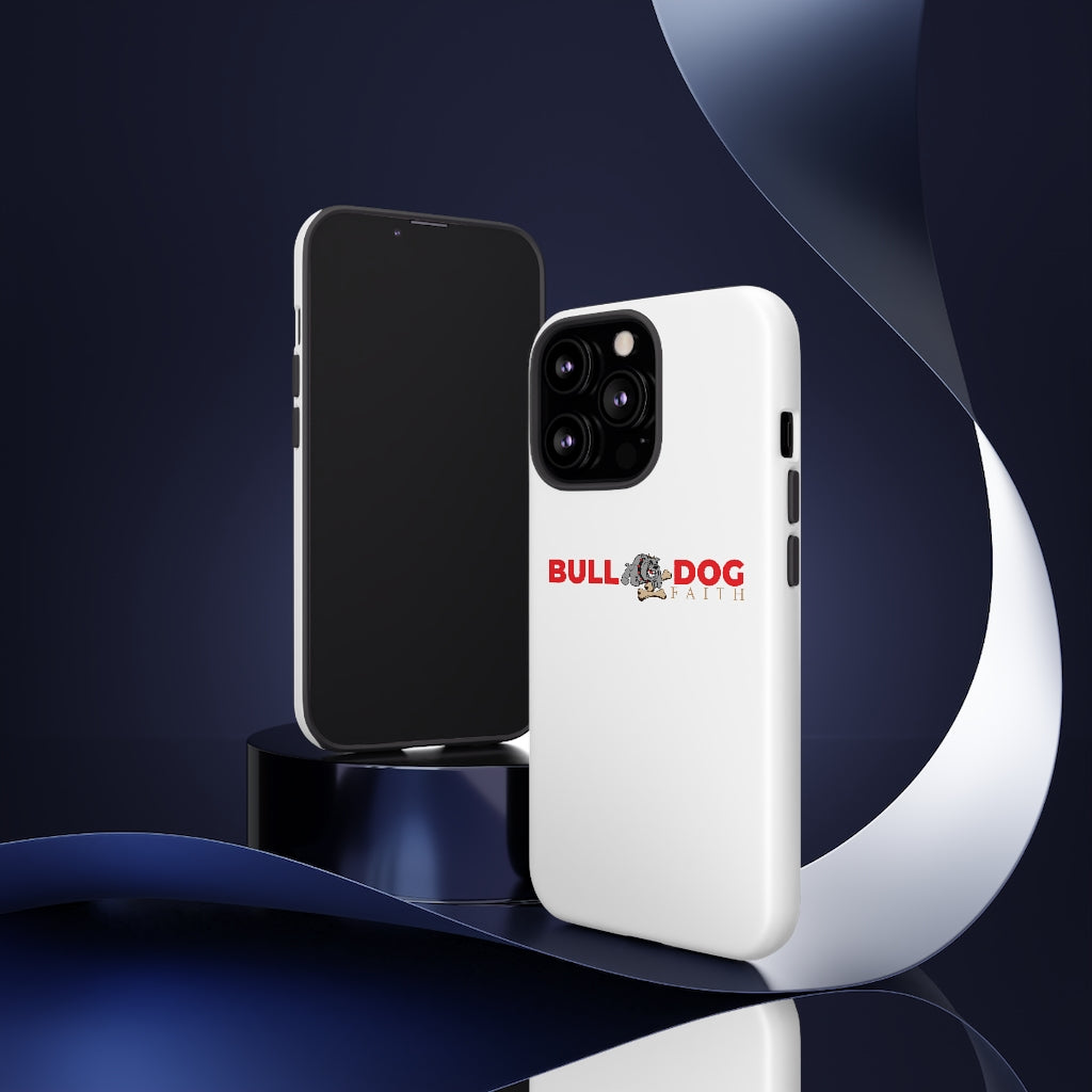 Phone Case (Tough Cases - Bulldog Faith)