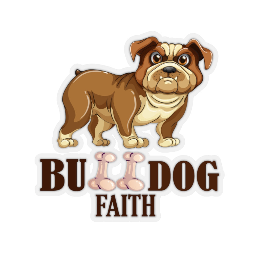 Kiss-Cut Stickers (Bulldog Faith)