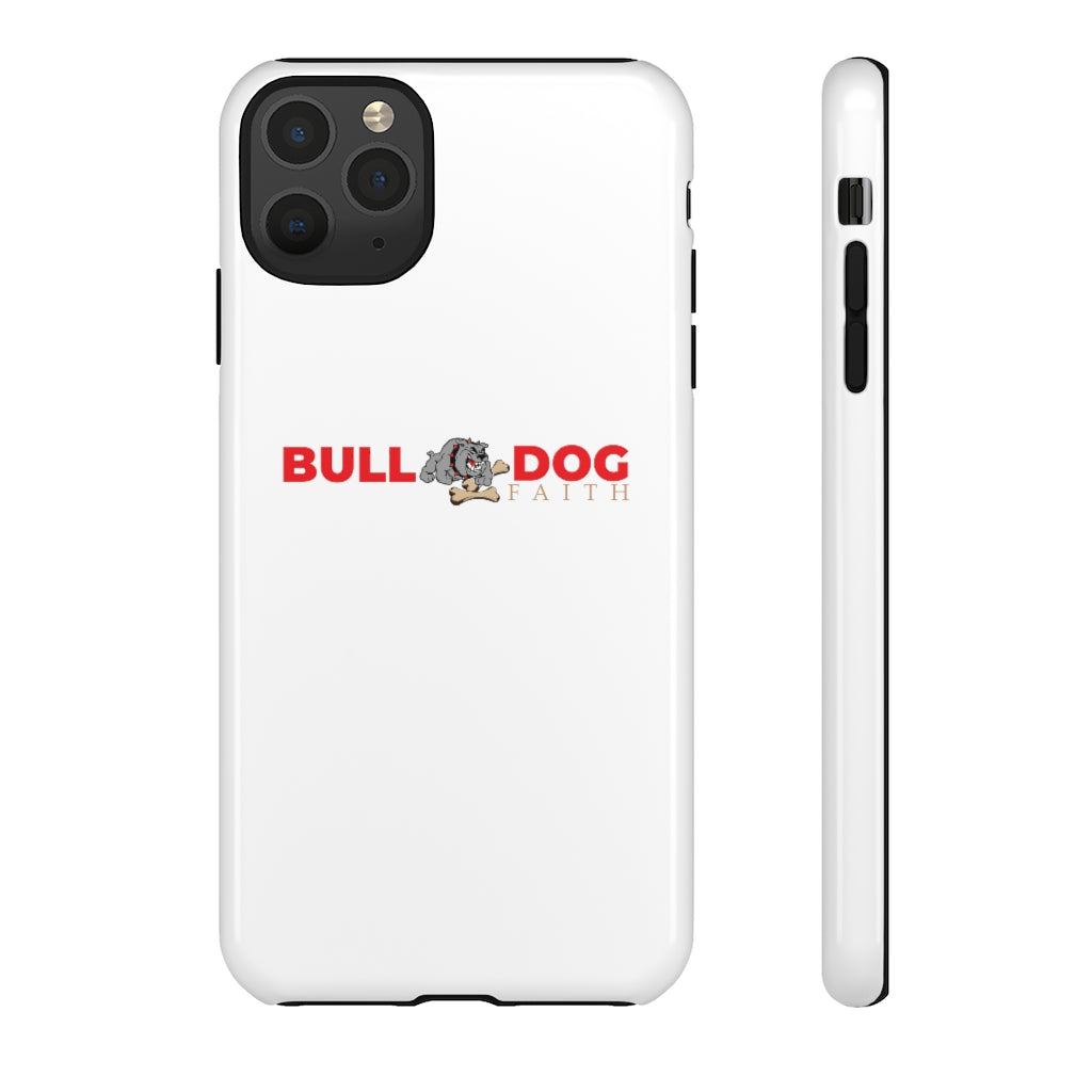 Phone Case (Tough Cases - Bulldog Faith)