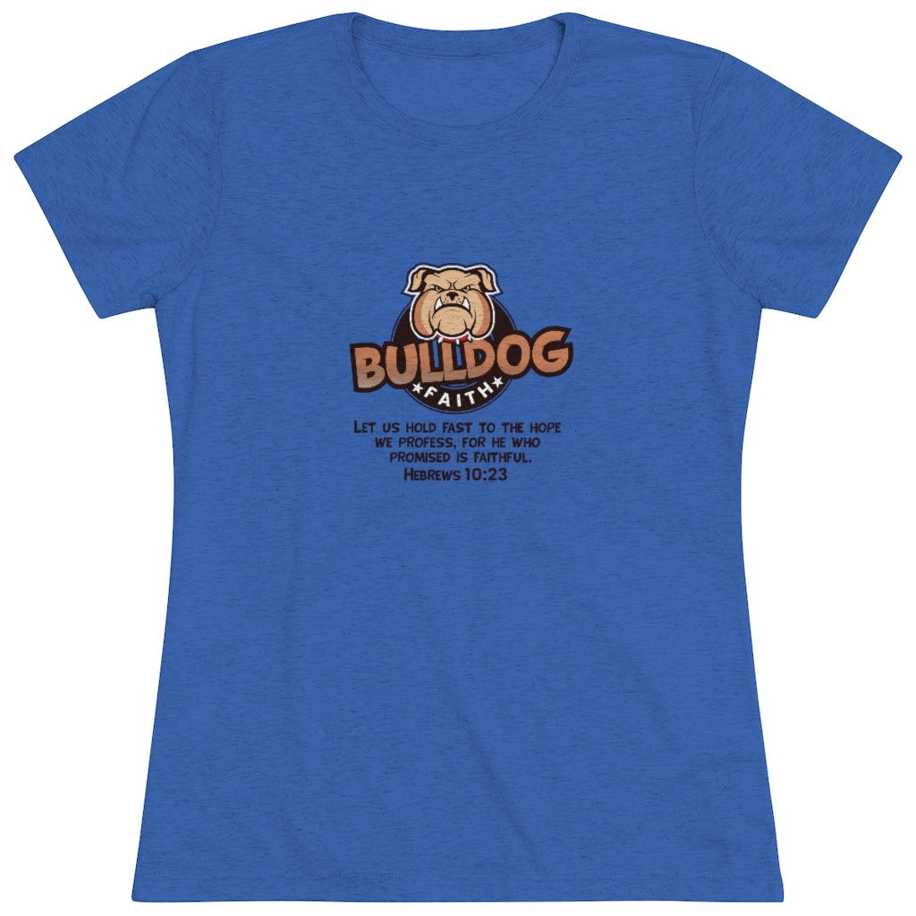 Women's Triblend Tee (Bulldog Faith)