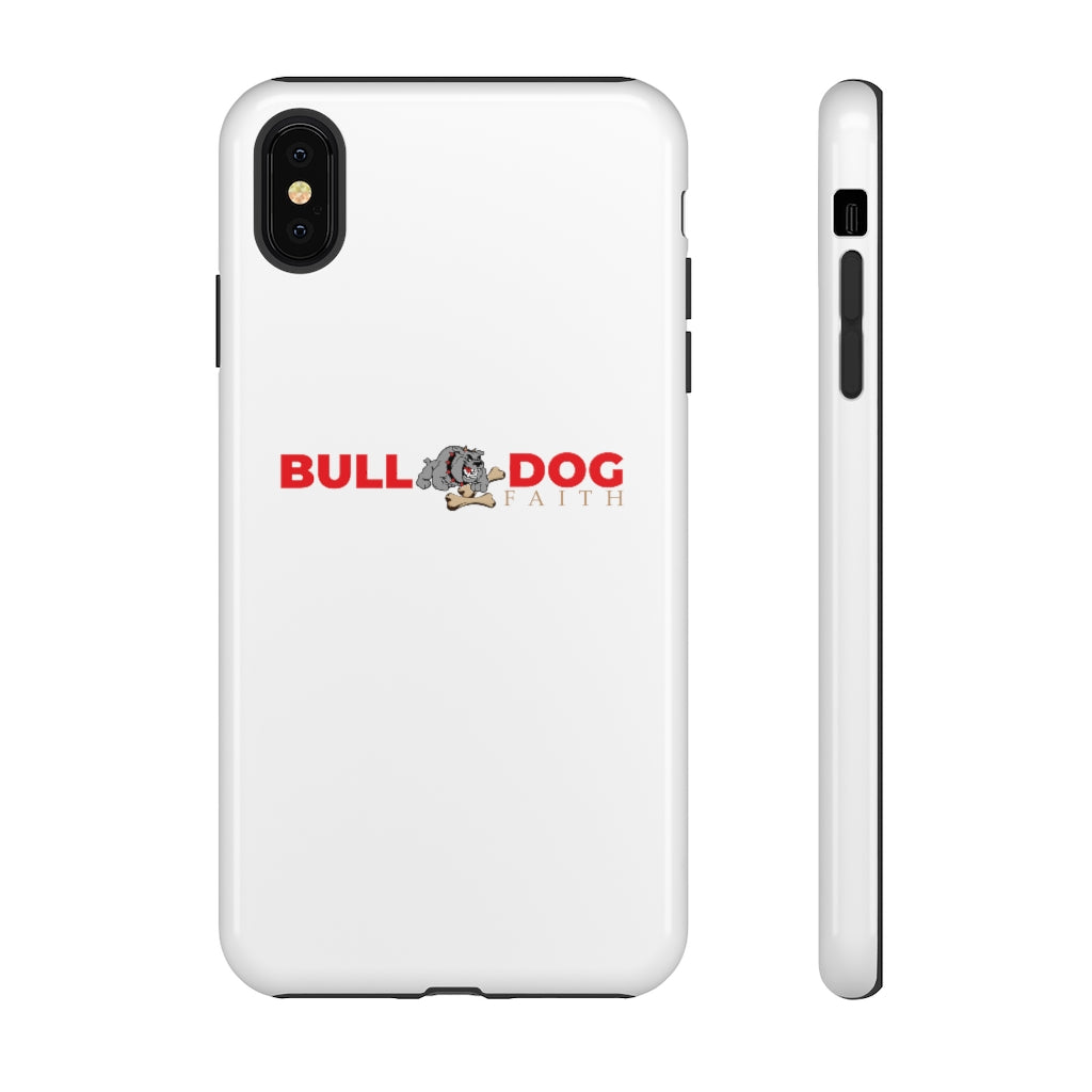 Phone Case (Tough Cases - Bulldog Faith)