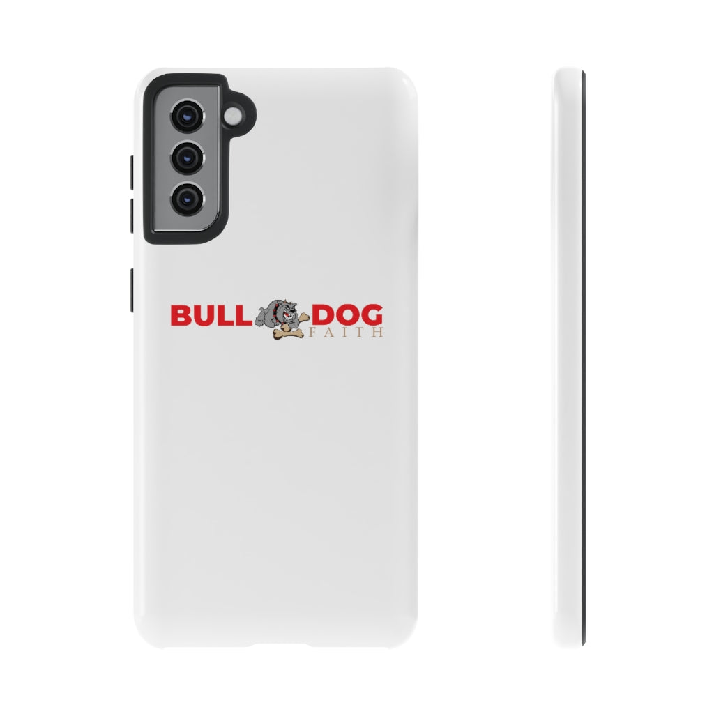 Phone Case (Tough Cases - Bulldog Faith)