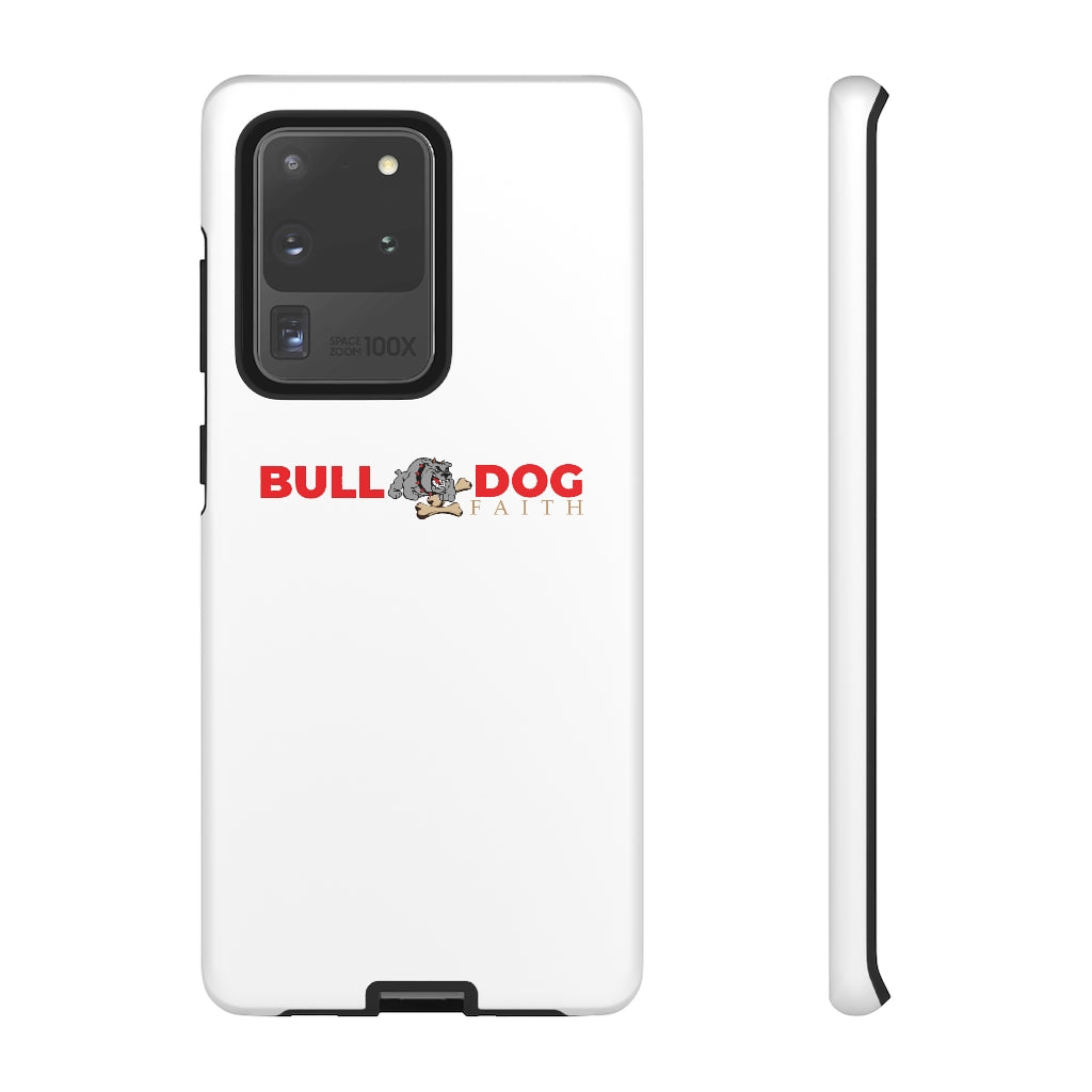 Phone Case (Tough Cases - Bulldog Faith)