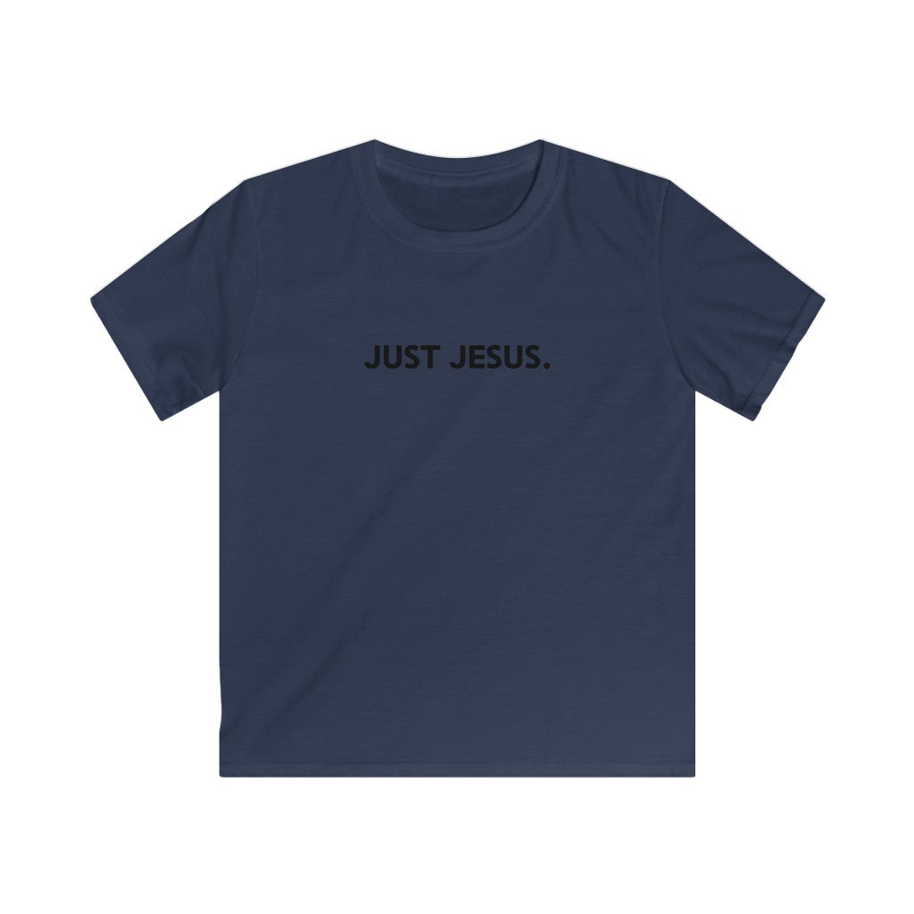 Kids Softstyle Tee (Just Jesus)