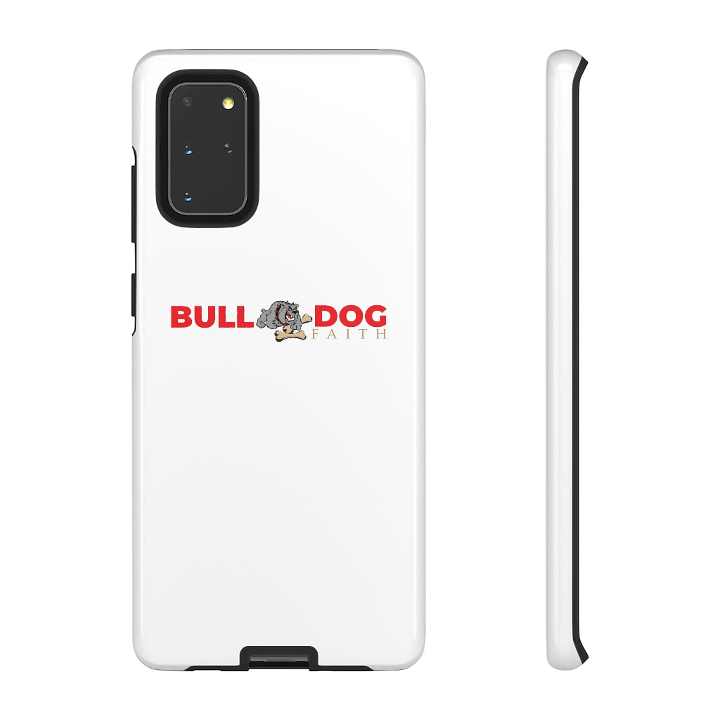 Phone Case (Tough Cases - Bulldog Faith)