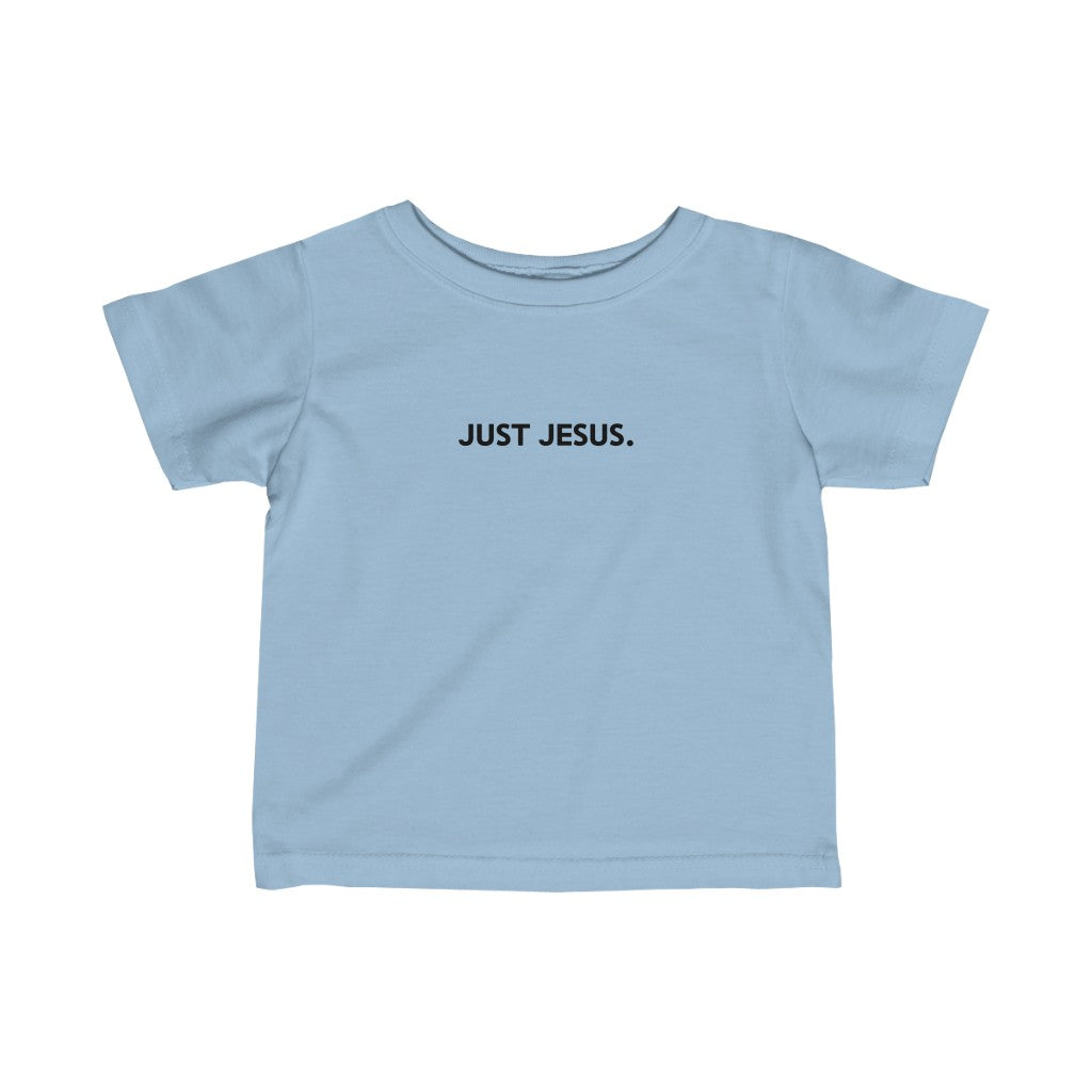 Infant Fine Jersey Tee (Just Jesus)