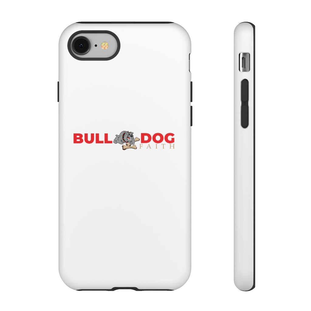 Phone Case (Tough Cases - Bulldog Faith)