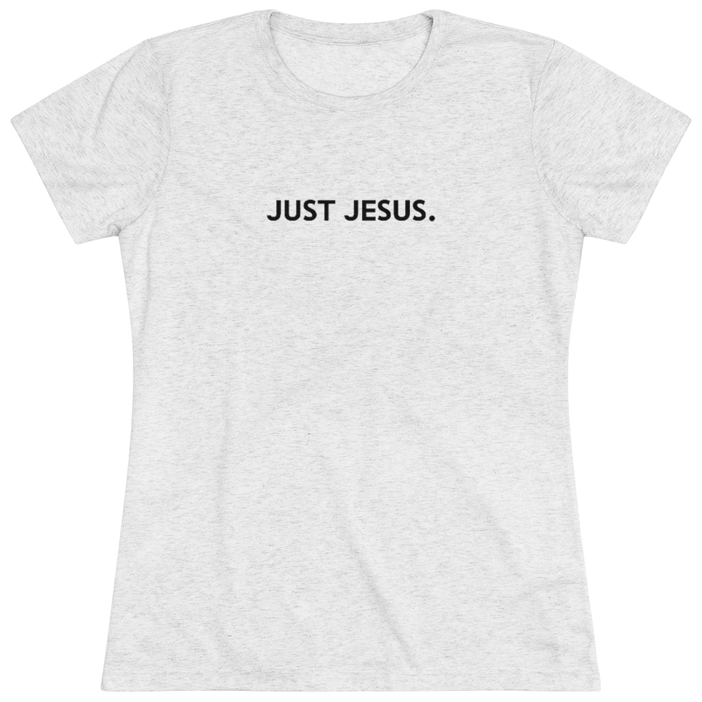 Women's Triblend Tee (Just Jesus)