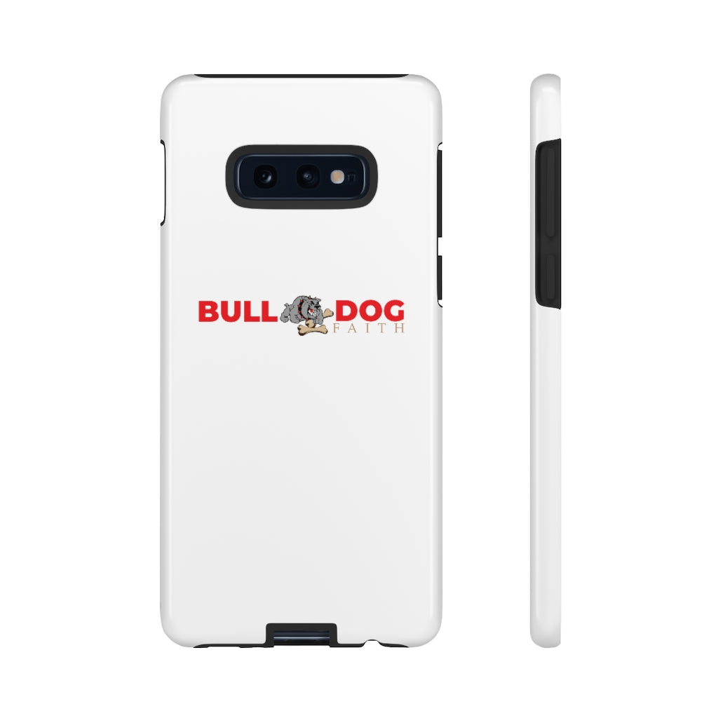 Phone Case (Tough Cases - Bulldog Faith)