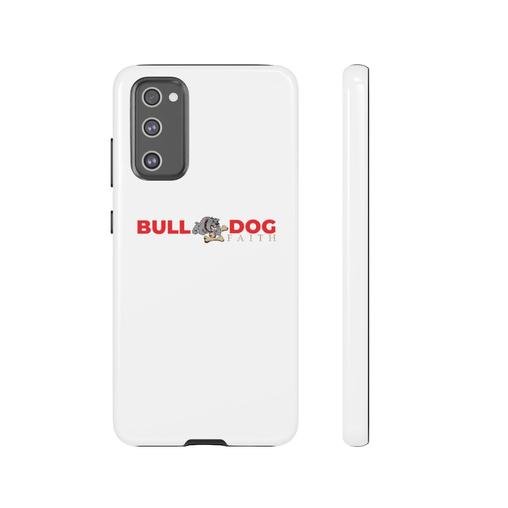 Phone Case (Tough Cases - Bulldog Faith)