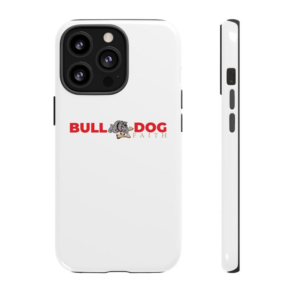 Phone Case (Tough Cases - Bulldog Faith)