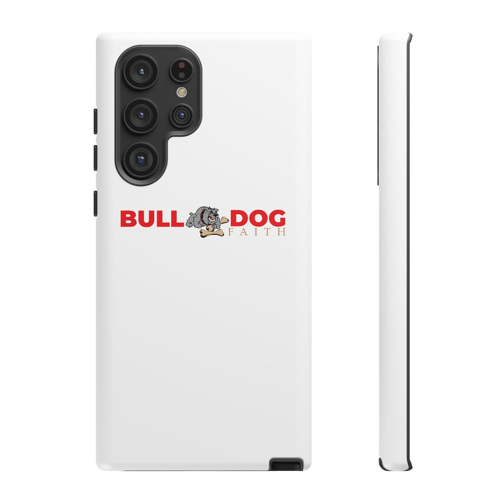 Phone Case (Tough Cases - Bulldog Faith)