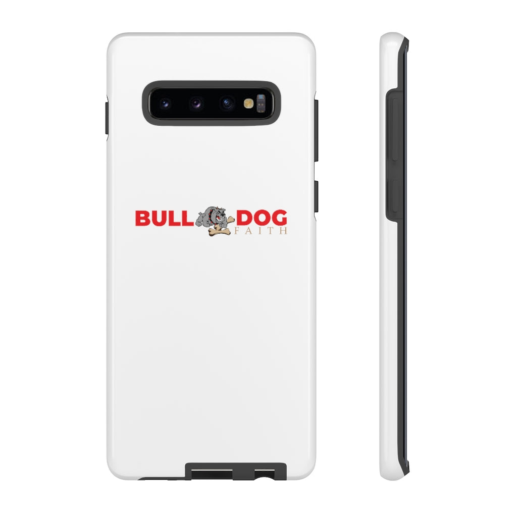 Phone Case (Tough Cases - Bulldog Faith)