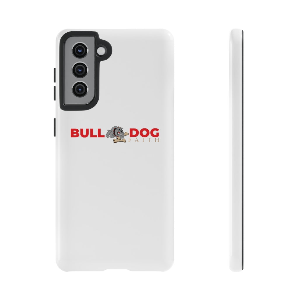 Phone Case (Tough Cases - Bulldog Faith)