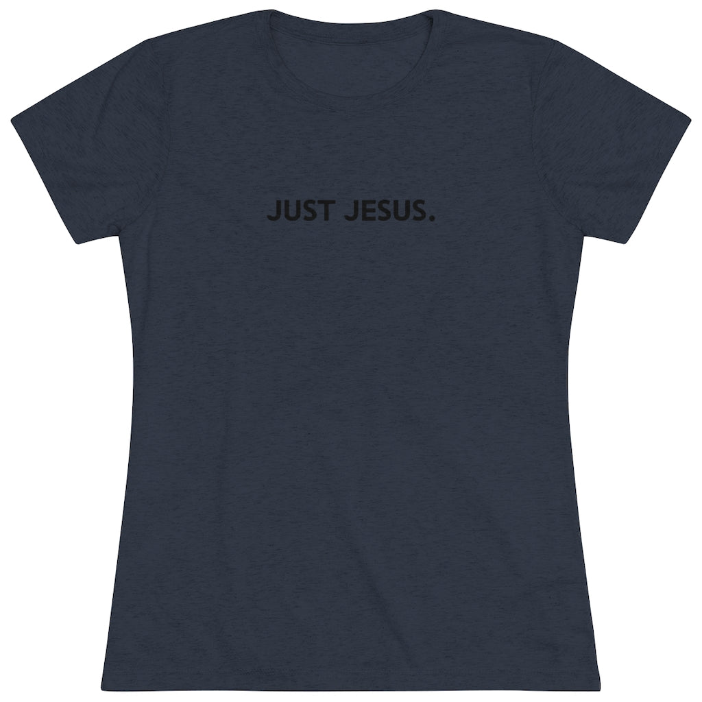 Women's Triblend Tee (Just Jesus)