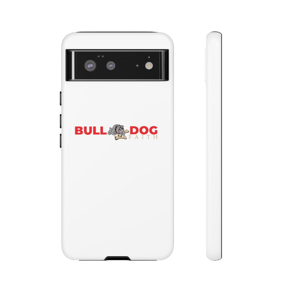 Phone Case (Tough Cases - Bulldog Faith)