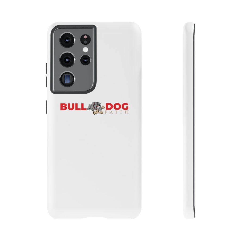 Phone Case (Tough Cases - Bulldog Faith)