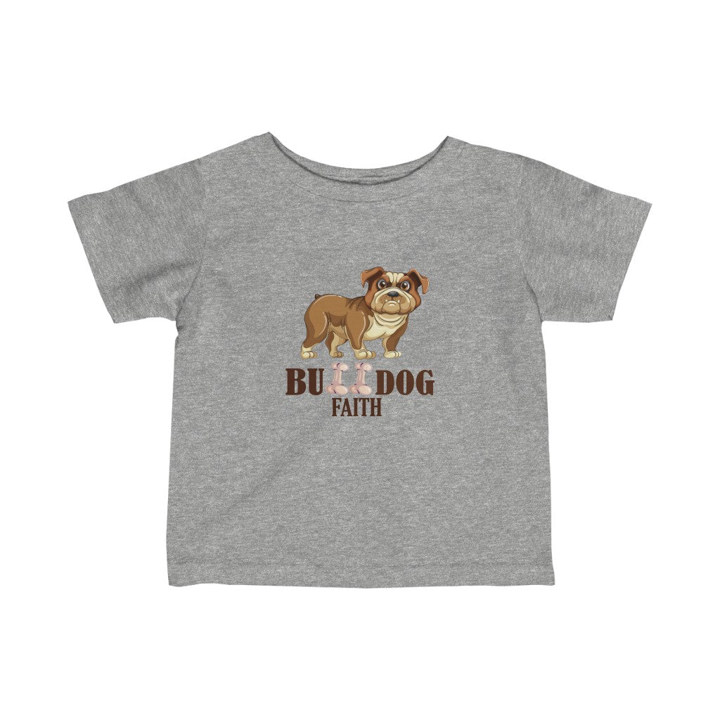 Infant Fine Jersey Tee (Bulldog Faith)