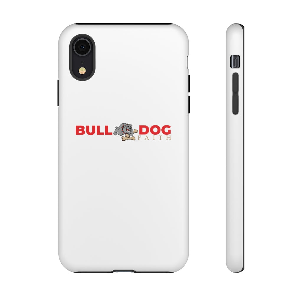 Phone Case (Tough Cases - Bulldog Faith)