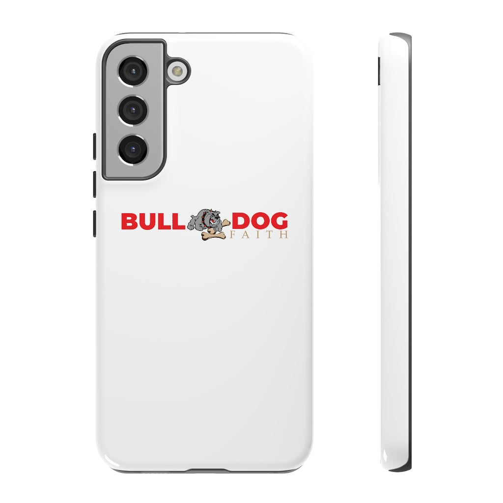 Phone Case (Tough Cases - Bulldog Faith)