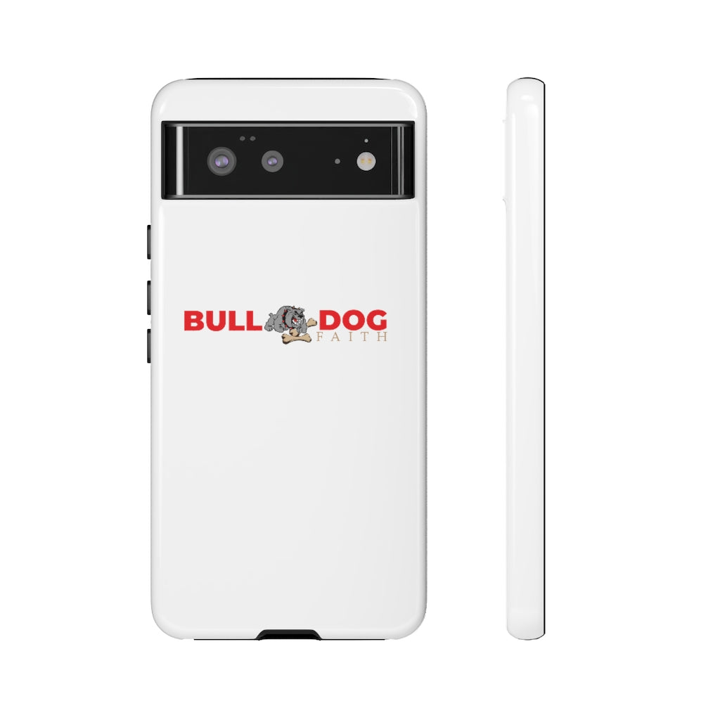 Phone Case (Tough Cases - Bulldog Faith)