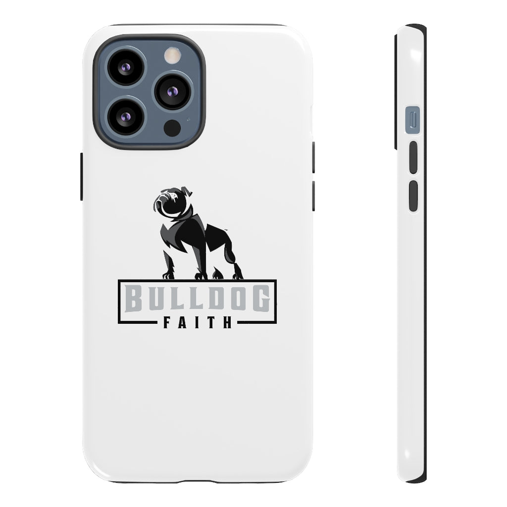 Phone Case (Tough Cases - Bulldog Faith)