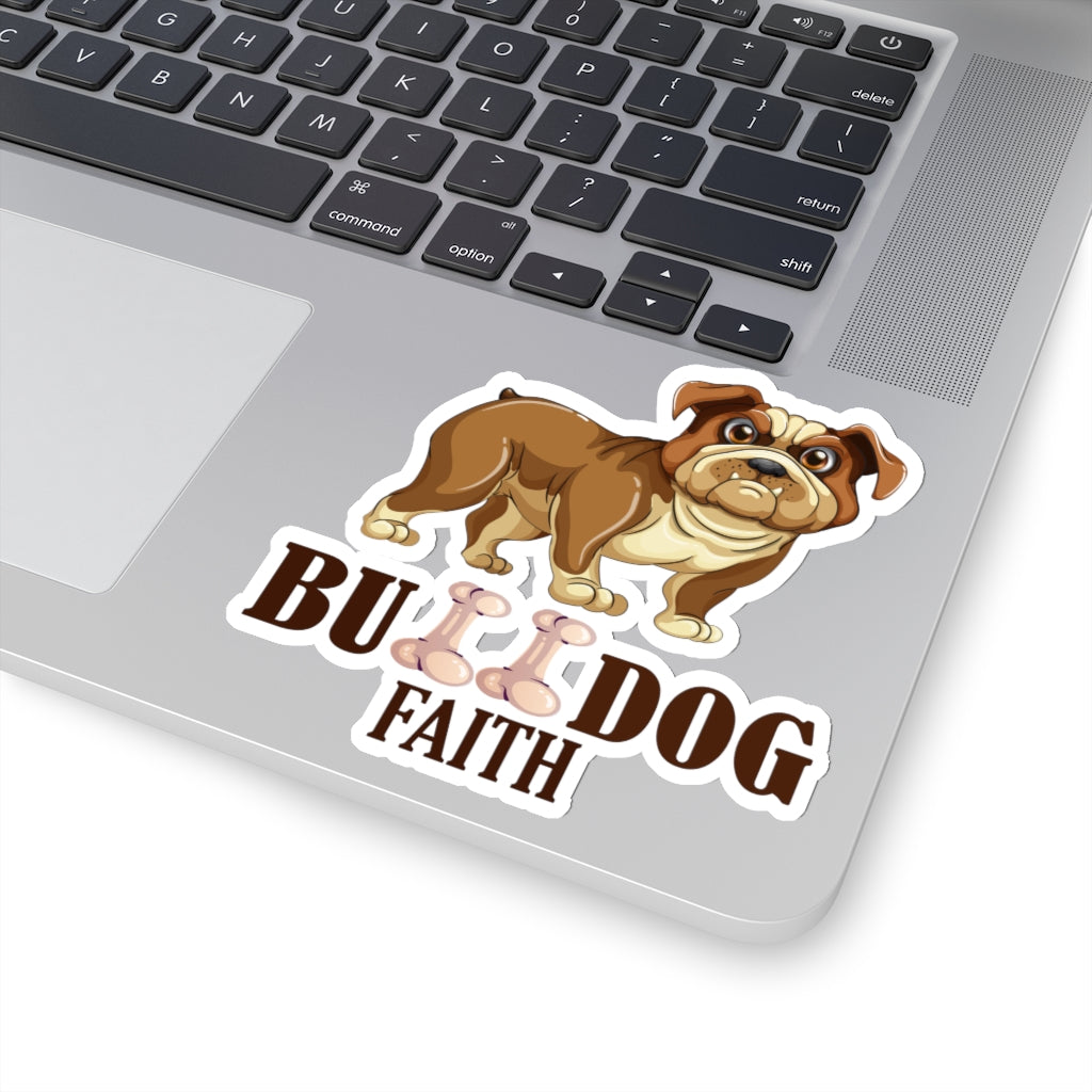 Kiss-Cut Stickers (Bulldog Faith)