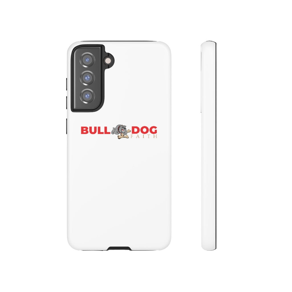 Phone Case (Tough Cases - Bulldog Faith)