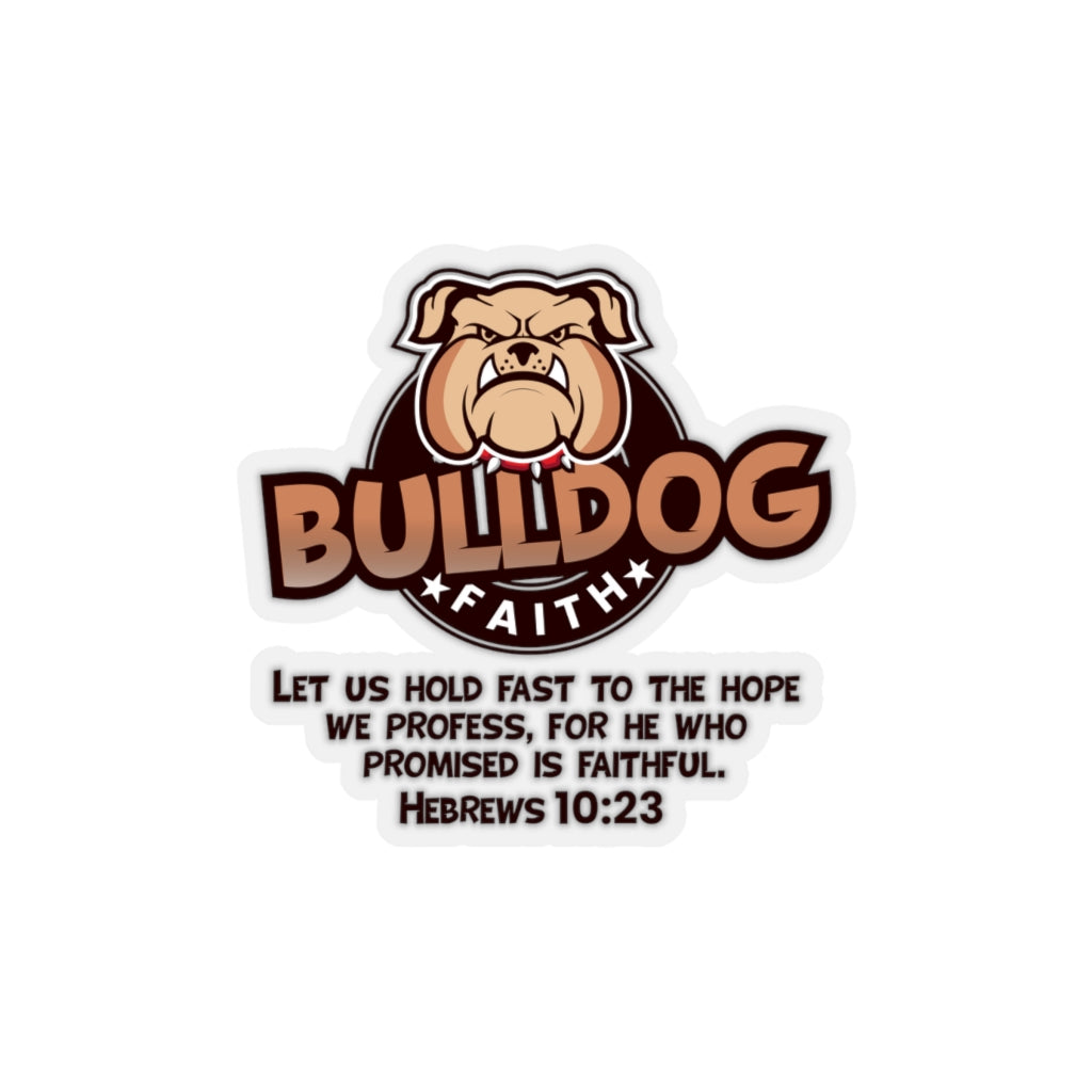 Kiss-Cut Stickers (Bulldog Faith)