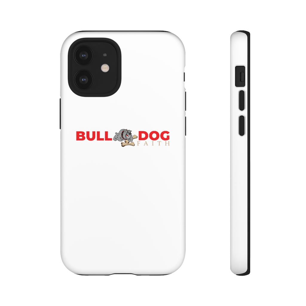 Phone Case (Tough Cases - Bulldog Faith)