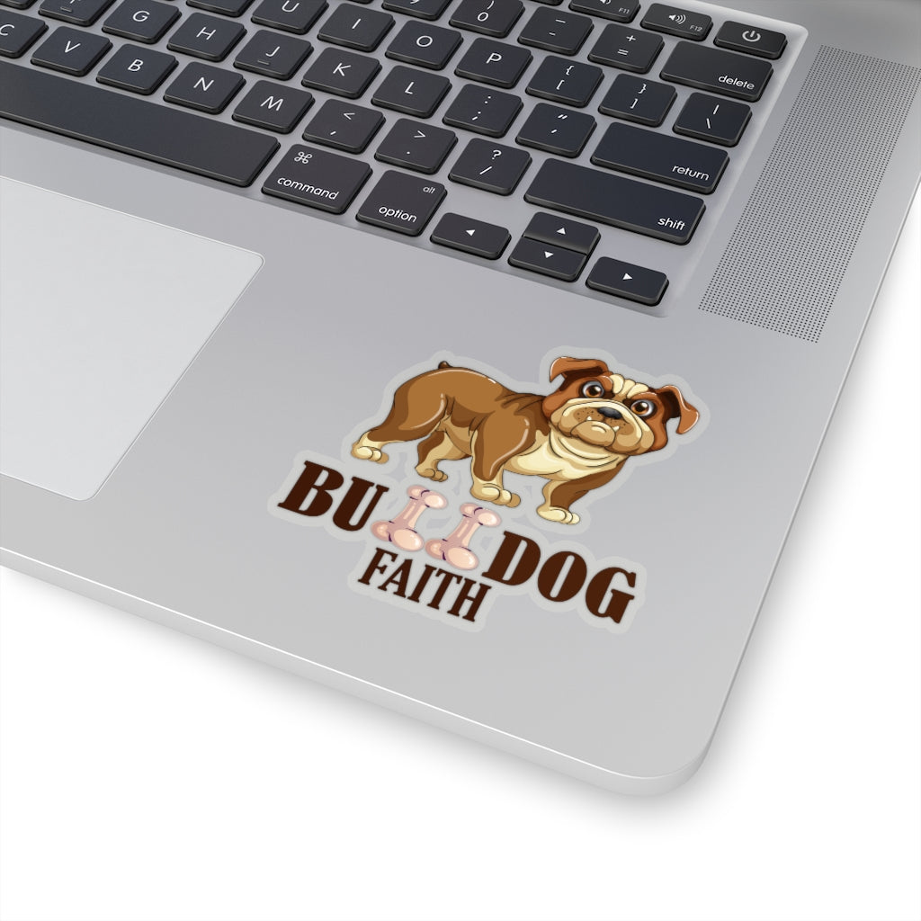 Kiss-Cut Stickers (Bulldog Faith)