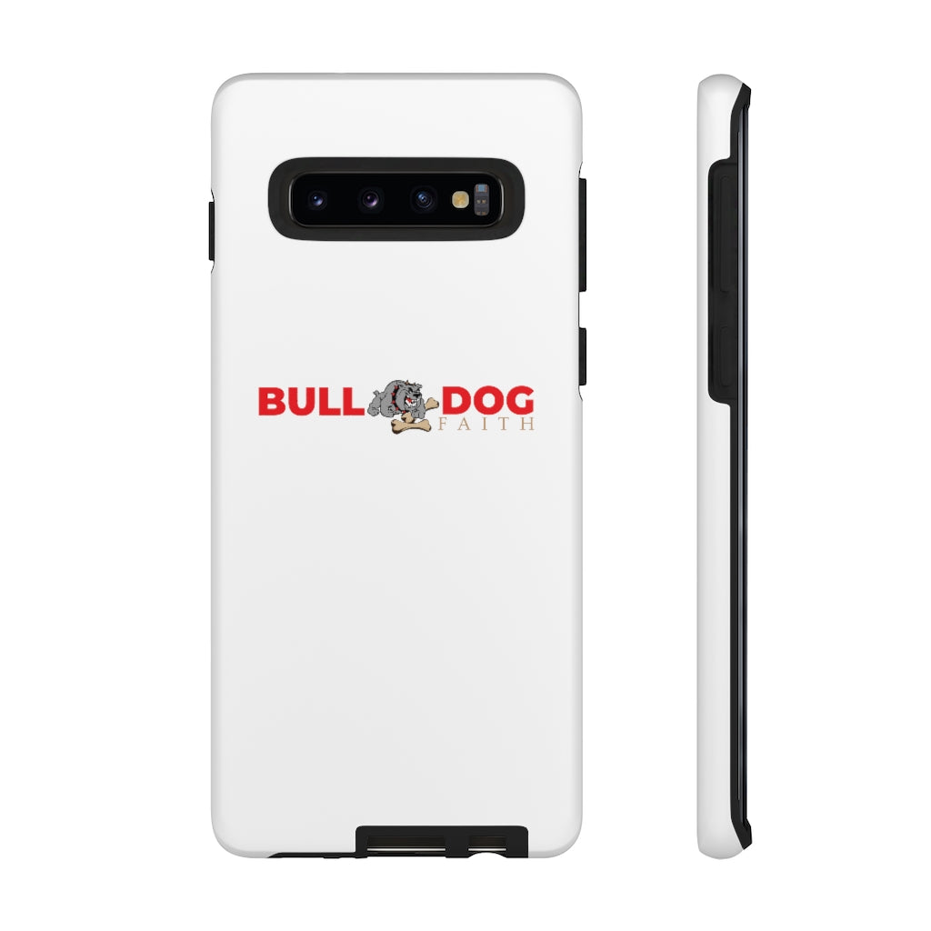 Phone Case (Tough Cases - Bulldog Faith)