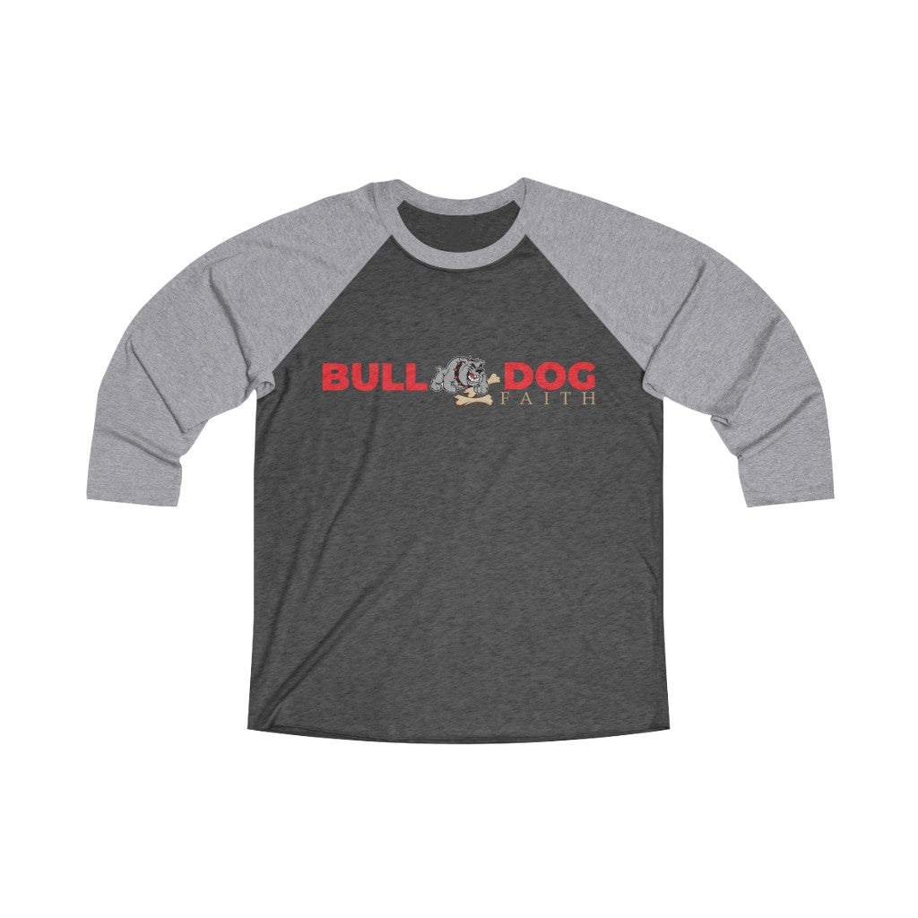 Unisex Tri-Blend 3\4 Raglan Tee (Bulldog Faith)