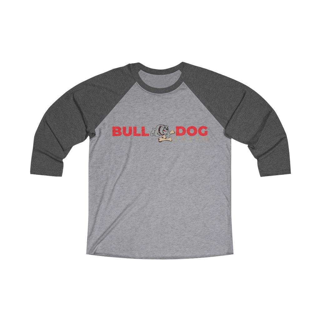 Unisex Tri-Blend 3\4 Raglan Tee (Bulldog Faith)