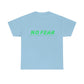 Unisex Heavy Cotton Tee (No Fear Green)
