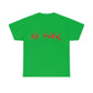 Unisex Heavy Cotton Tee (No Fear Red)