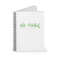 Spiral Notebook - Ruled Line (No Fear Green)